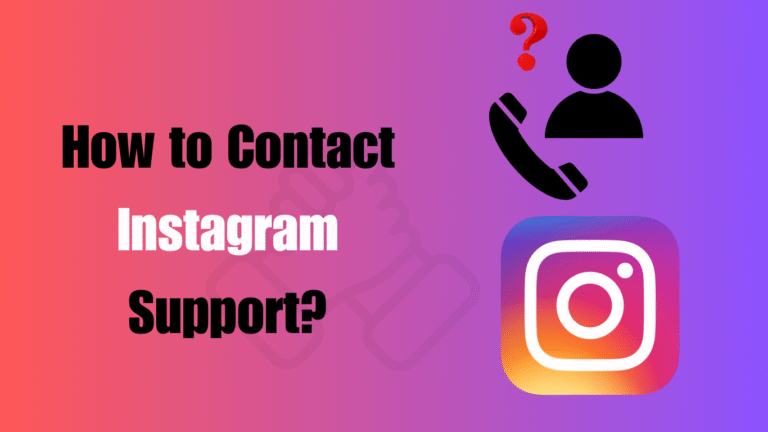 How to Contact Instagram Support