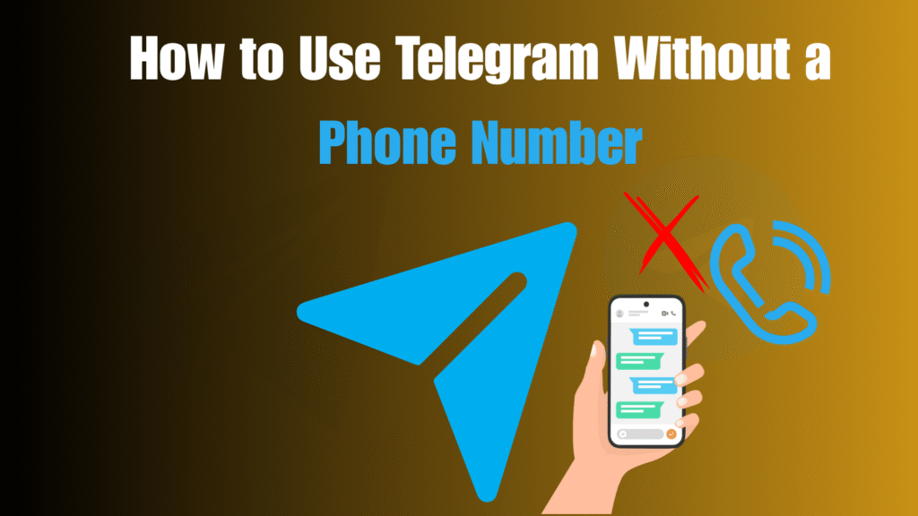 How to Use Telegram Without a Phone Number