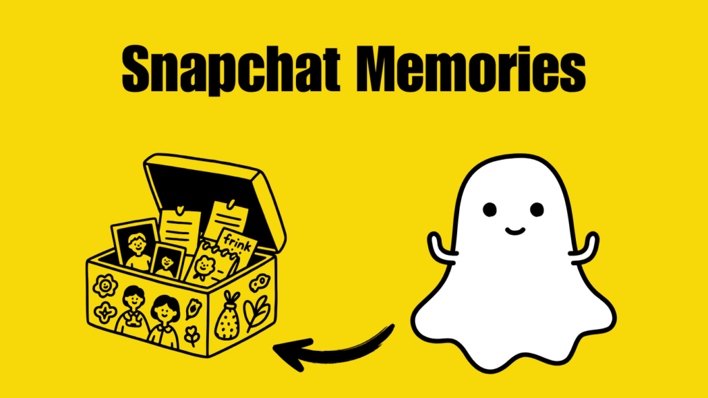Snapchat Memories How to Use and Manage Them