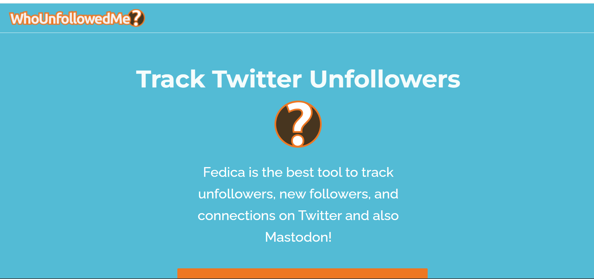 WhoUnfollowedMe homepage for tracking Twitter unfollowers, followers, and account activity.