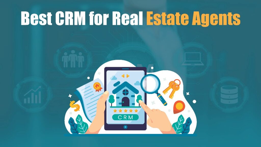 10 Best CRM for Real Estate Agents in 2026