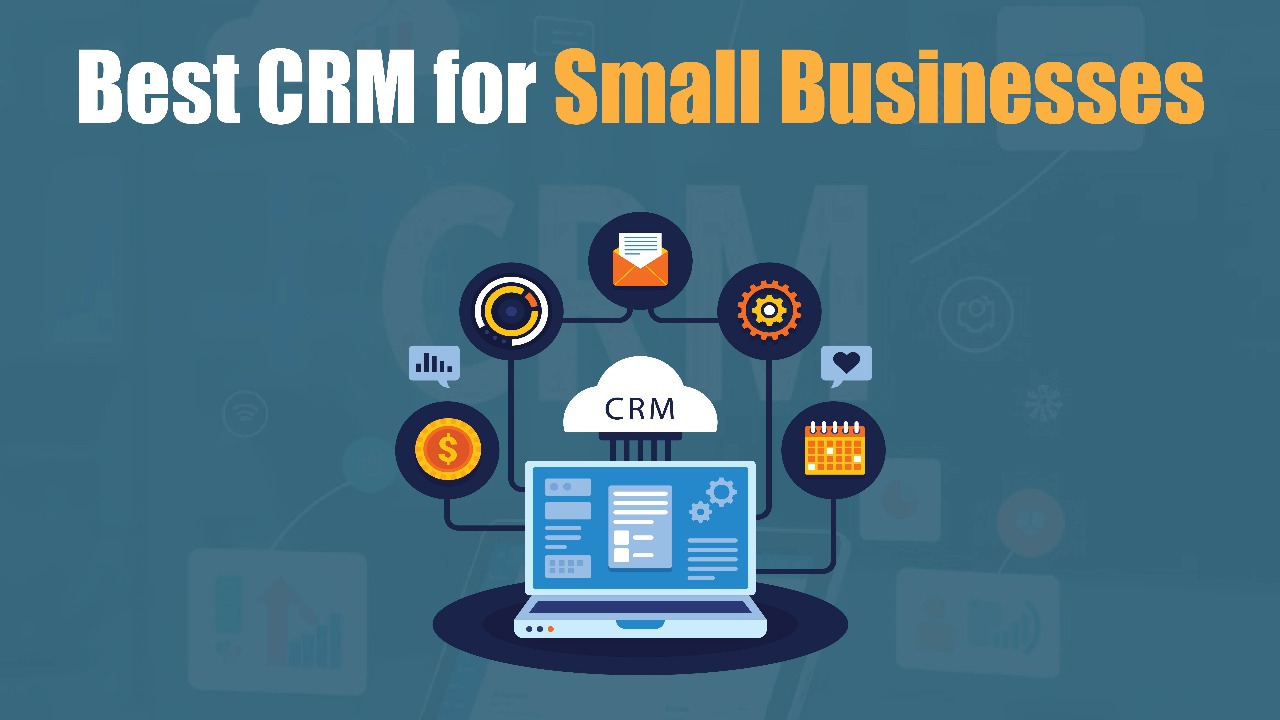 Best CRM for Small Businesses