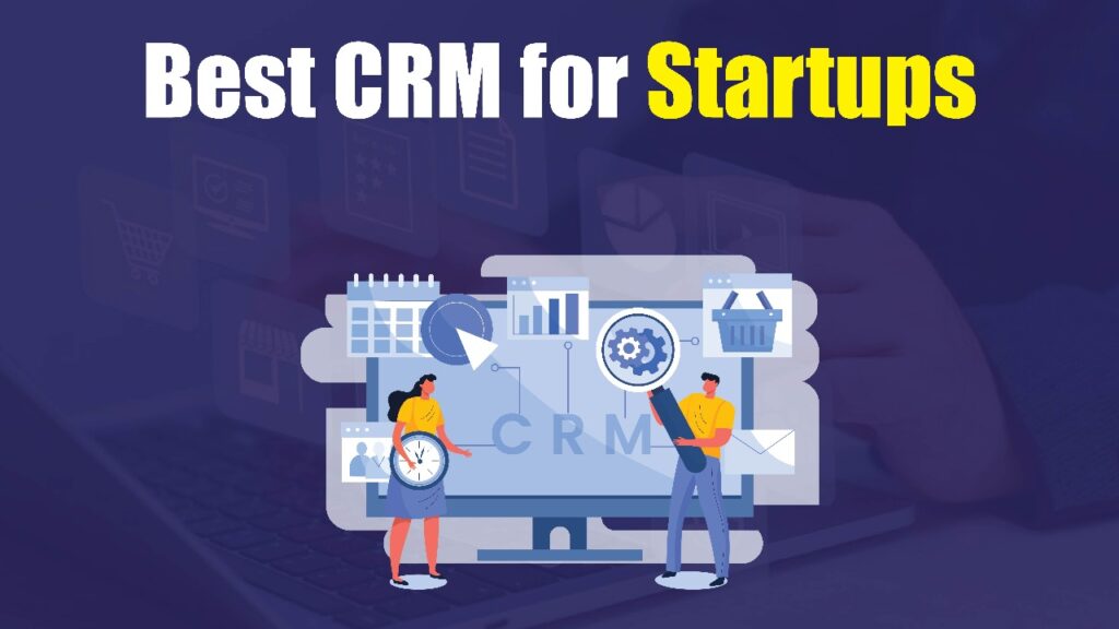 10 Best CRM for Startups in 2026 Best CRM For Startup