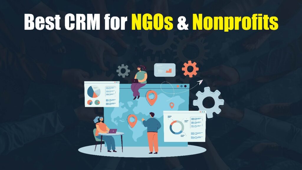 10 Best CRM for NGOs and Nonprofits in 2026 Best CRM for NGOs and Nonprofits