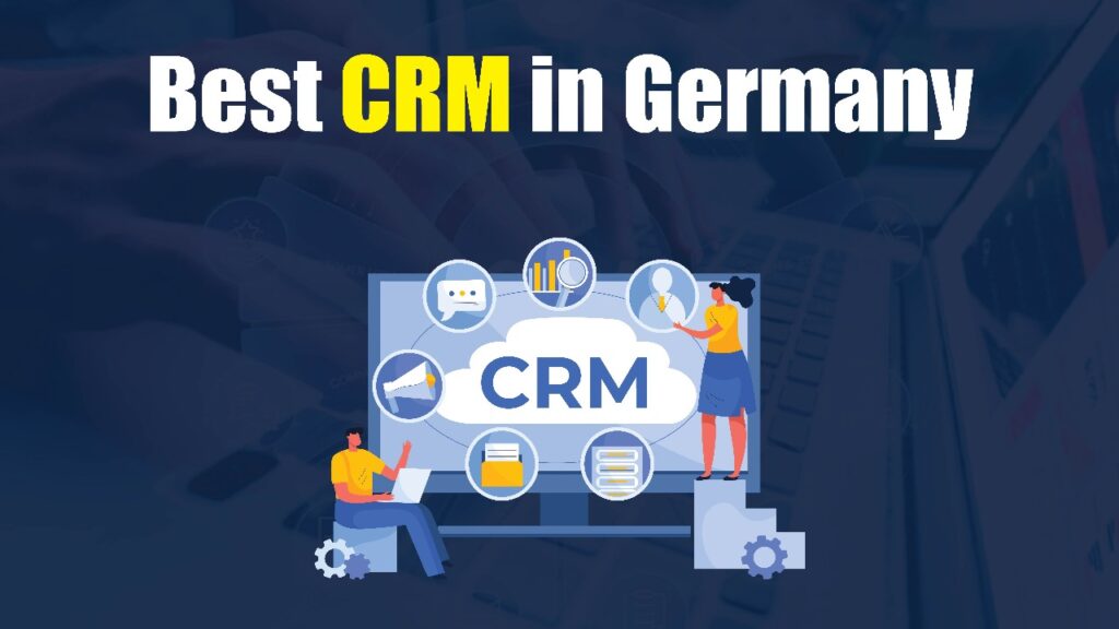 10 Best CRM Software in Germany in 2026 Best CRM in Germany