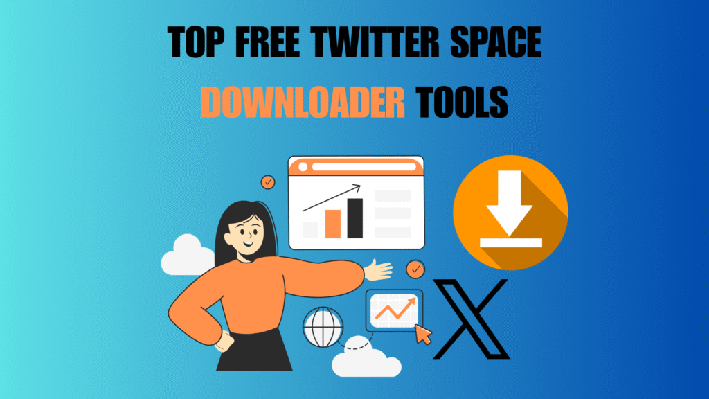 Top 10 Free Twitter Space Download Tools In 2025