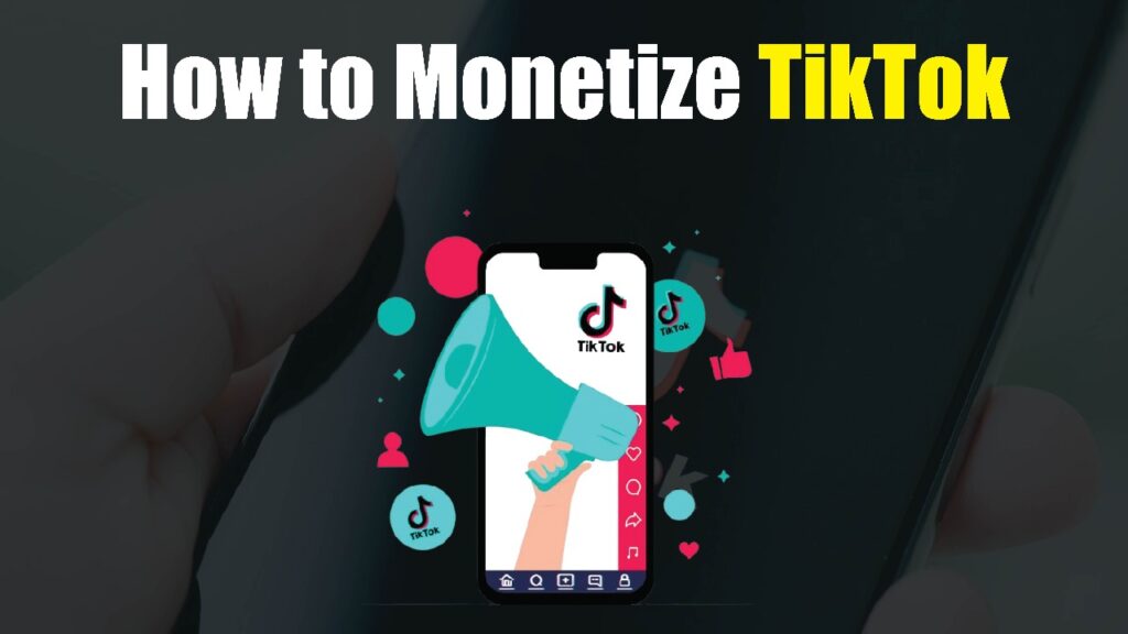 How to monitize tiktok