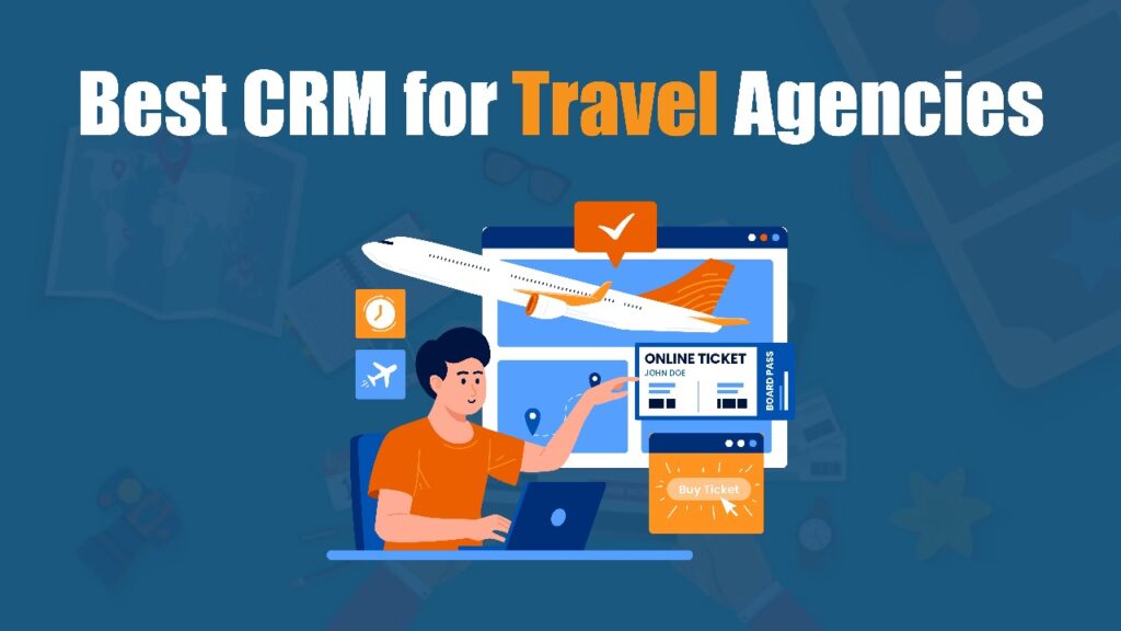 Best CRM for Travel Agencies in 2026