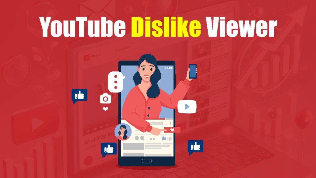 YouTube Dislike Viewer: How It Works in 2025 Youtube dislike viewer
