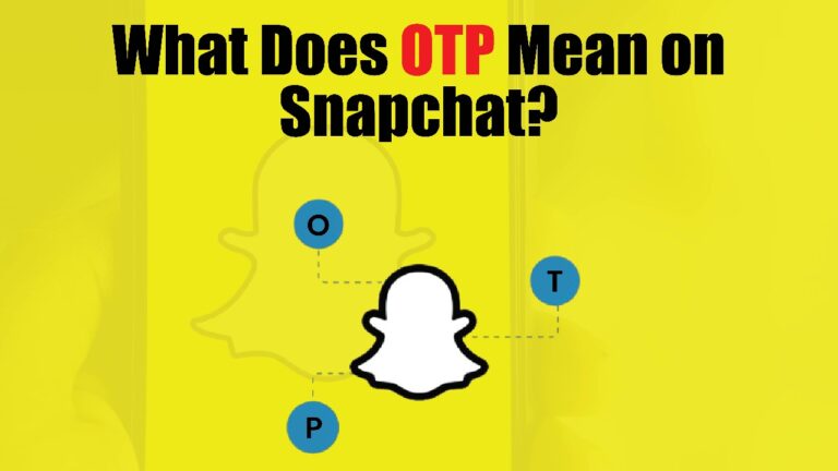 what does otp mean on snapchat