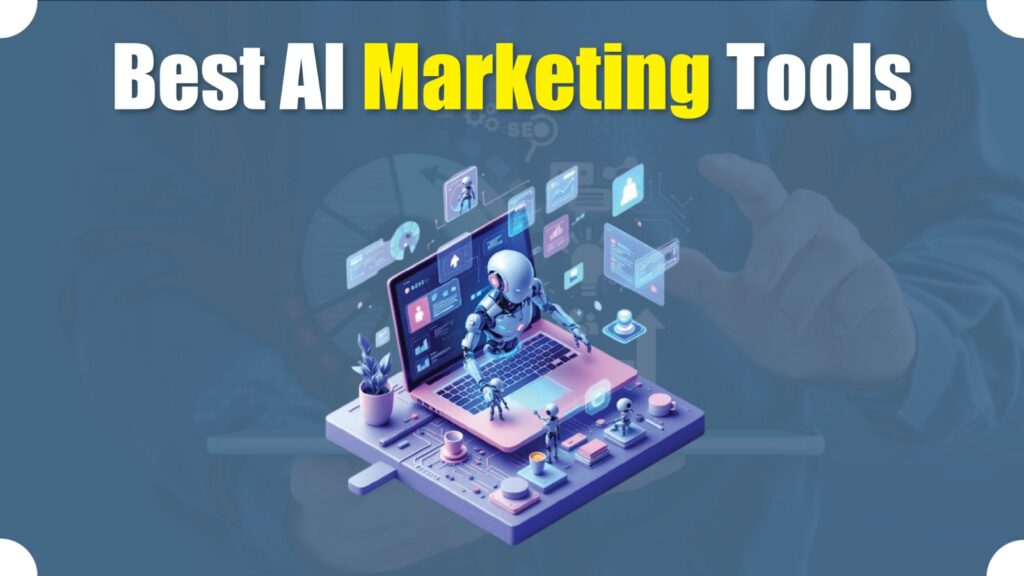 Best AI Marketing Tools