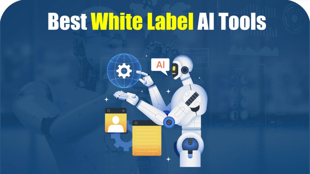 Best White Label AI Tools