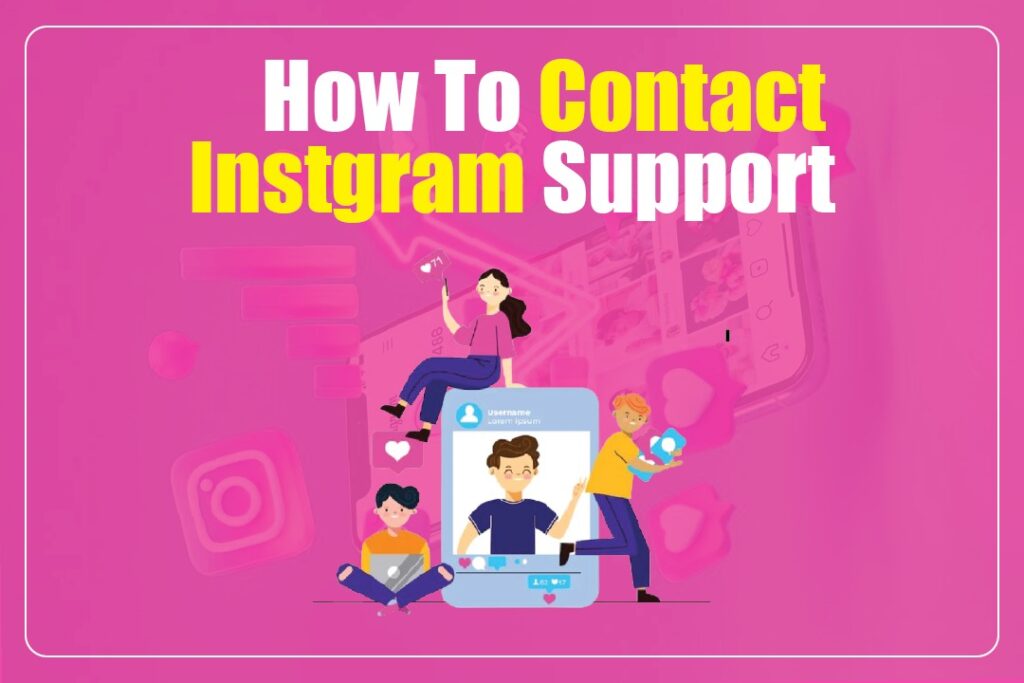 How to Contact Instagram Support in 2026