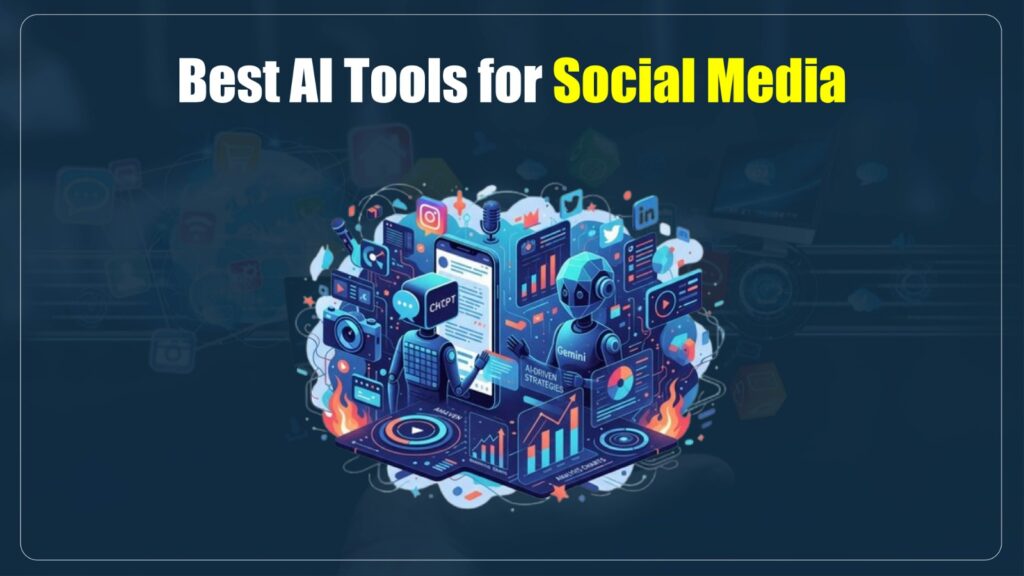 10 Best AI Tools for Social Media