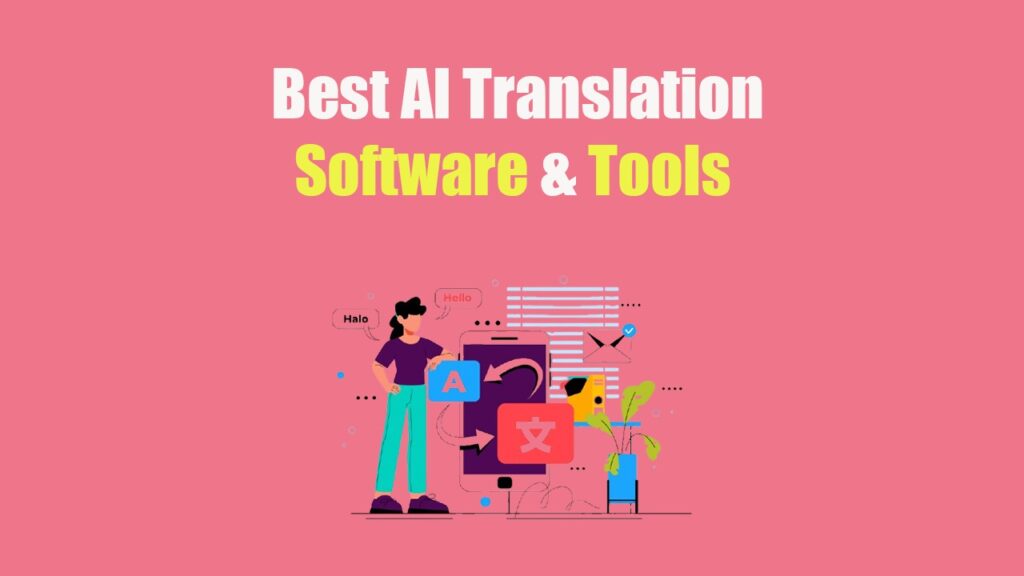 Best AI Translation Software
