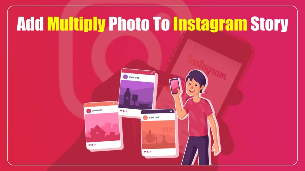 How to Add Multiple Photos to Instagram Story in 2026?