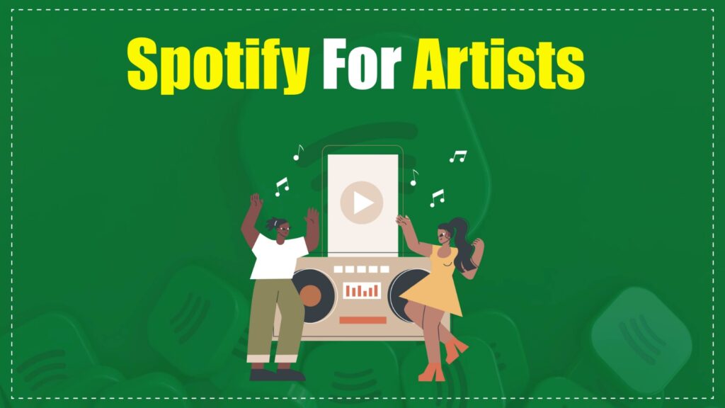 Spotify for Artists: Grow Your Fanbase And Boost Your Profile in 2026