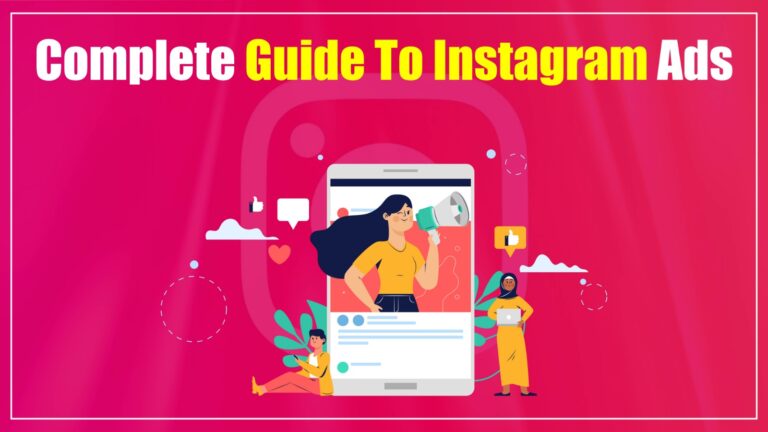 complete Guide to Instagram Ads