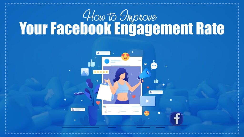 How to Improve Your Facebook Engagement Rate in 2026