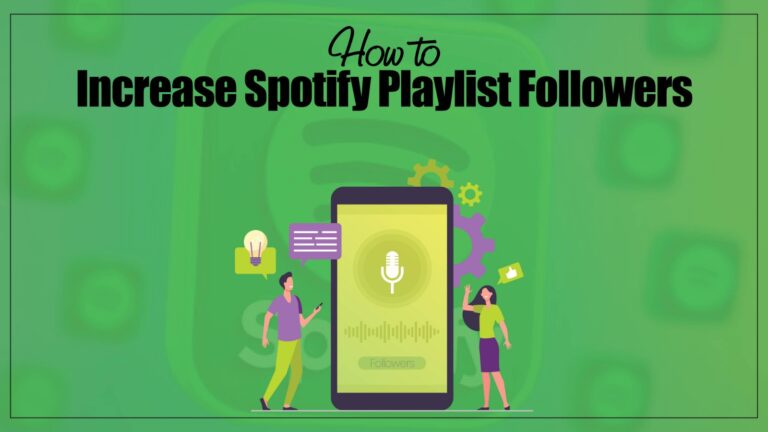 how to increase Spotify Playlist Followers