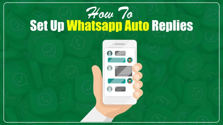 How to Set Up WhatsApp Auto Replies