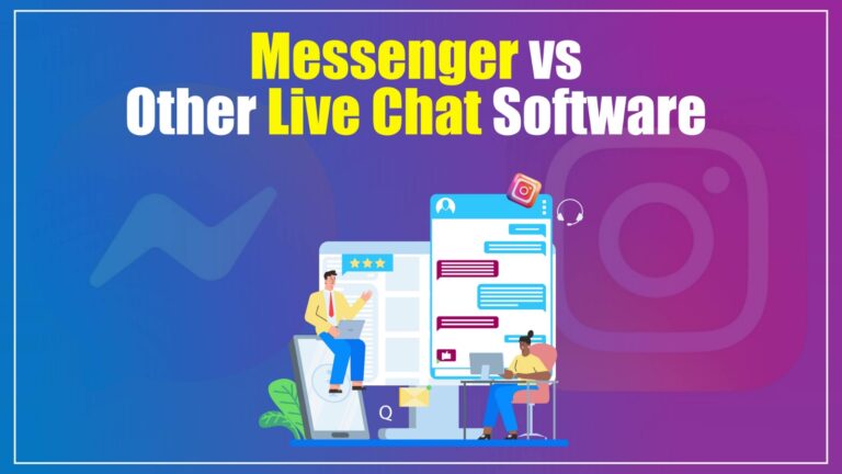 messenger vs Other Live Chat Software