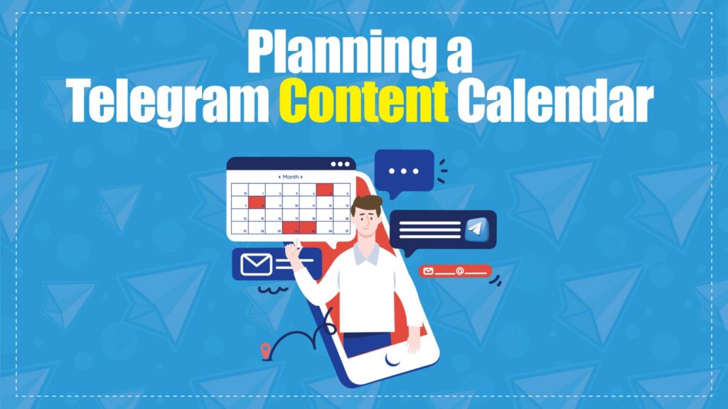 Planning a Telegram Content Calendar in 2026