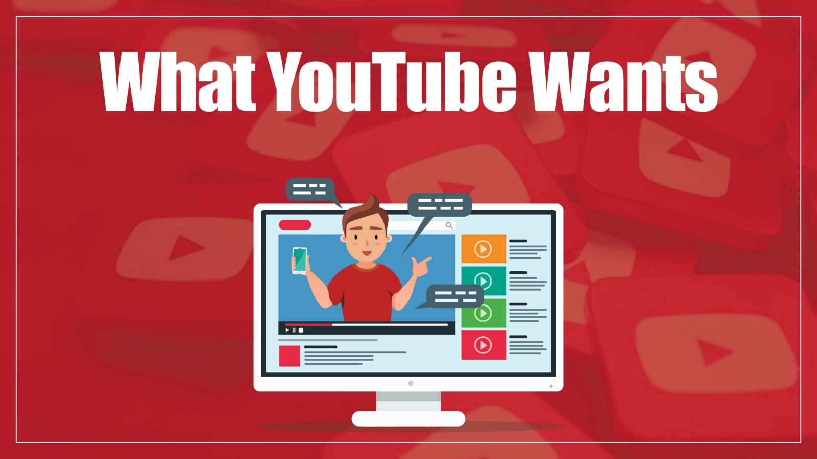 what YouTube wants