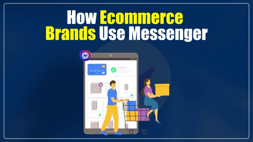 How eCommerce Brands Use Messenger in 2026