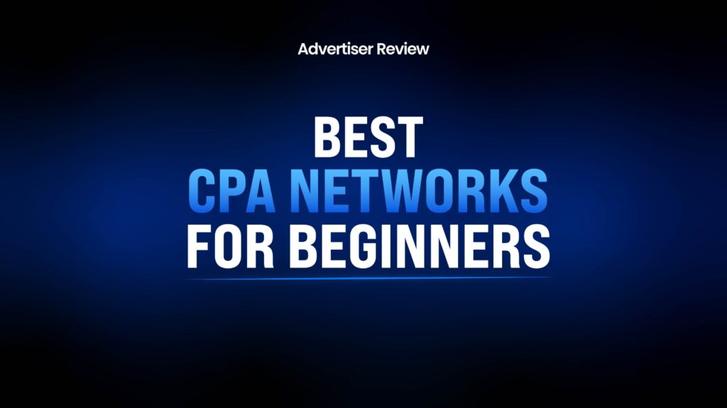 Best CPA Networks for Beginners