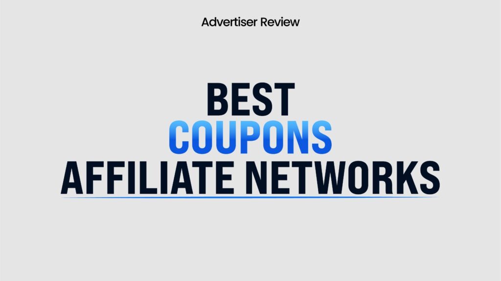 15 Best Coupons Affiliate Networks in 2027 Best Coupons Affiliate Networks