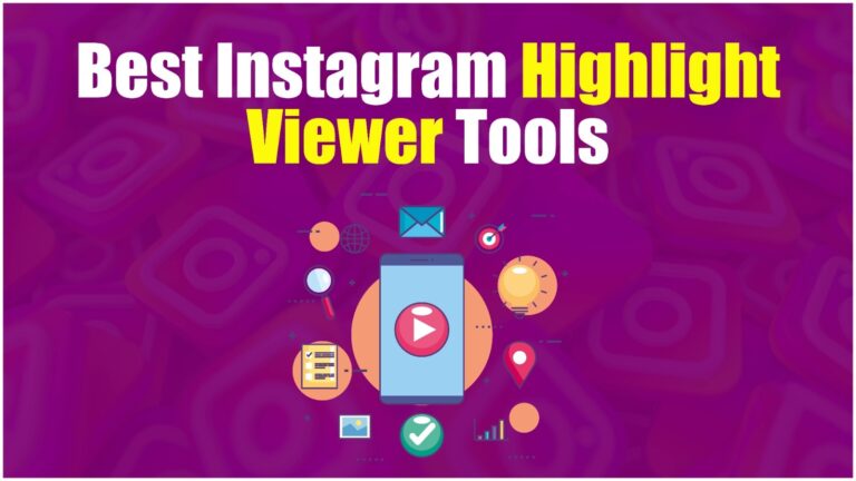 Best Instagram Highlights Viewer Tools