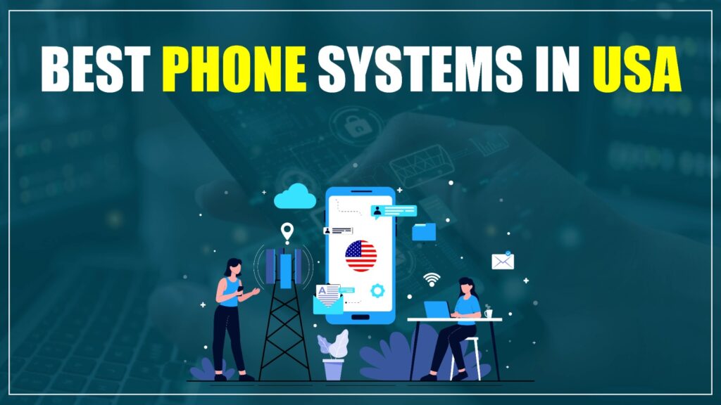 Best Phone Systems in USA