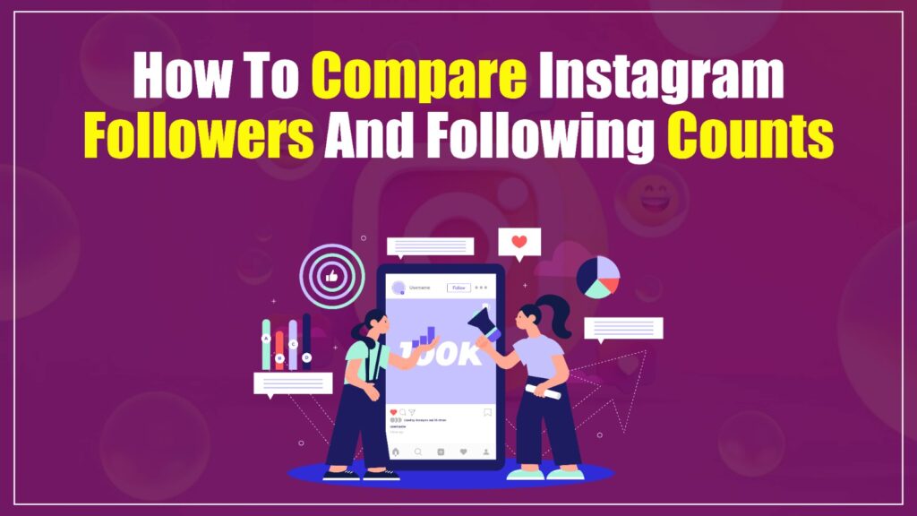 compare instagram followers and following