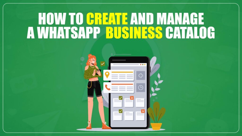 How to Create and Manage a WhatsApp Business Catalog