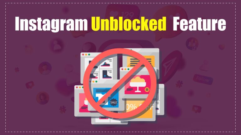 Instagram Unblocked feature