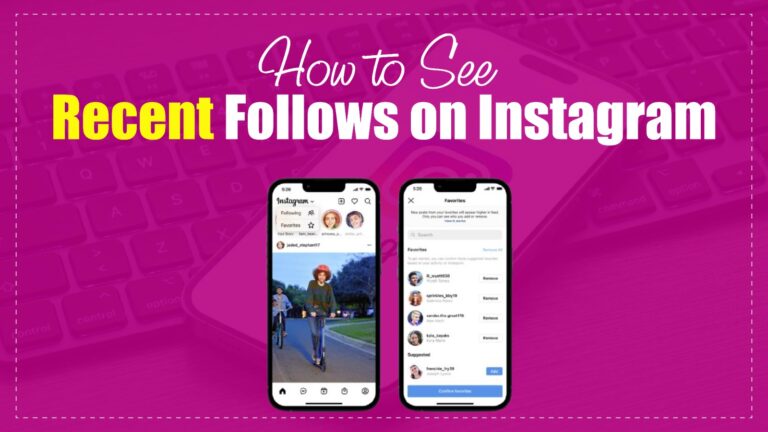 Recent Follow Instagram How to See Recent Follows in 2026