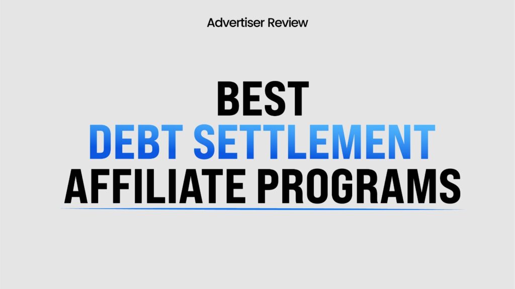 10 Best Debt Settlement Affiliate Programs