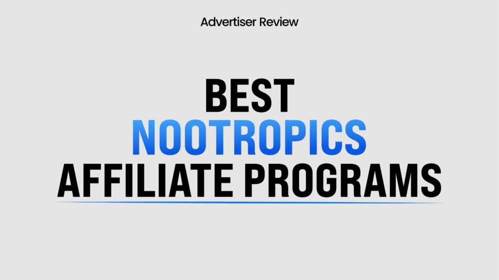 15 Best Nootropics Affiliate Programs