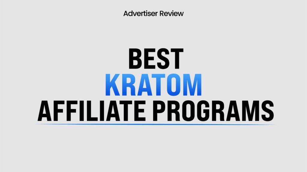15 Best Kratom Affiliate Programs