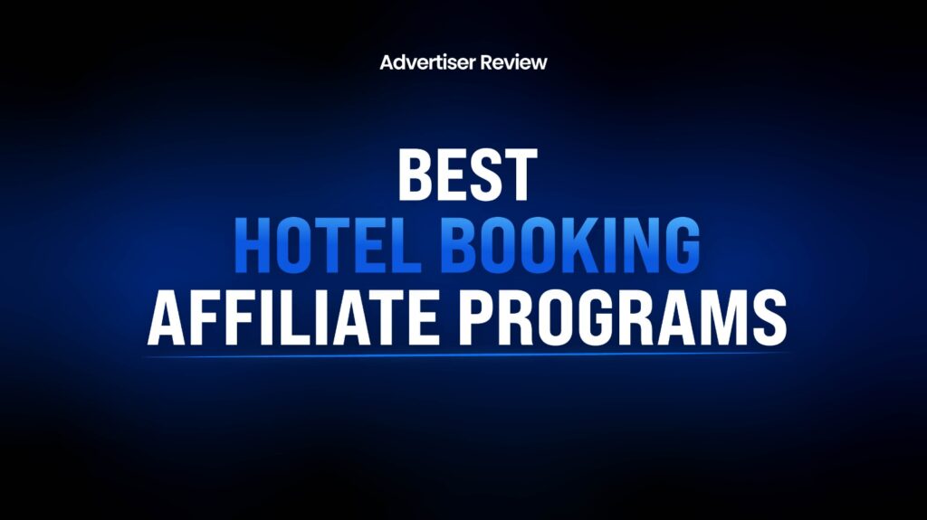 15 Best Hotel Booking Affiliate Programs