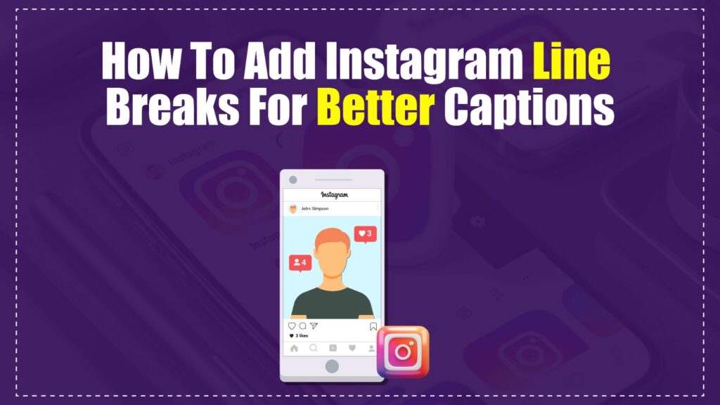 instagram line breaks