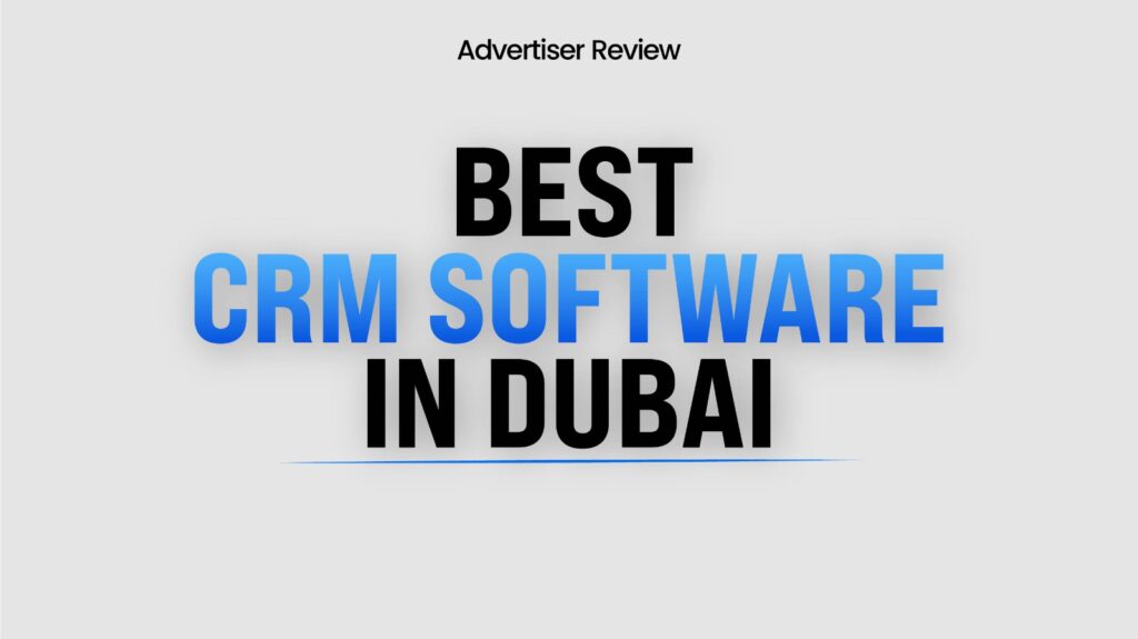 Best CRM Software in Dubai