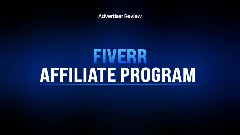 Fiverr Affiliate Program: Best Models and Earnings Explained