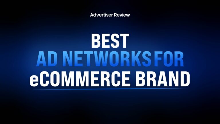 best ad networks for ecommerce brands