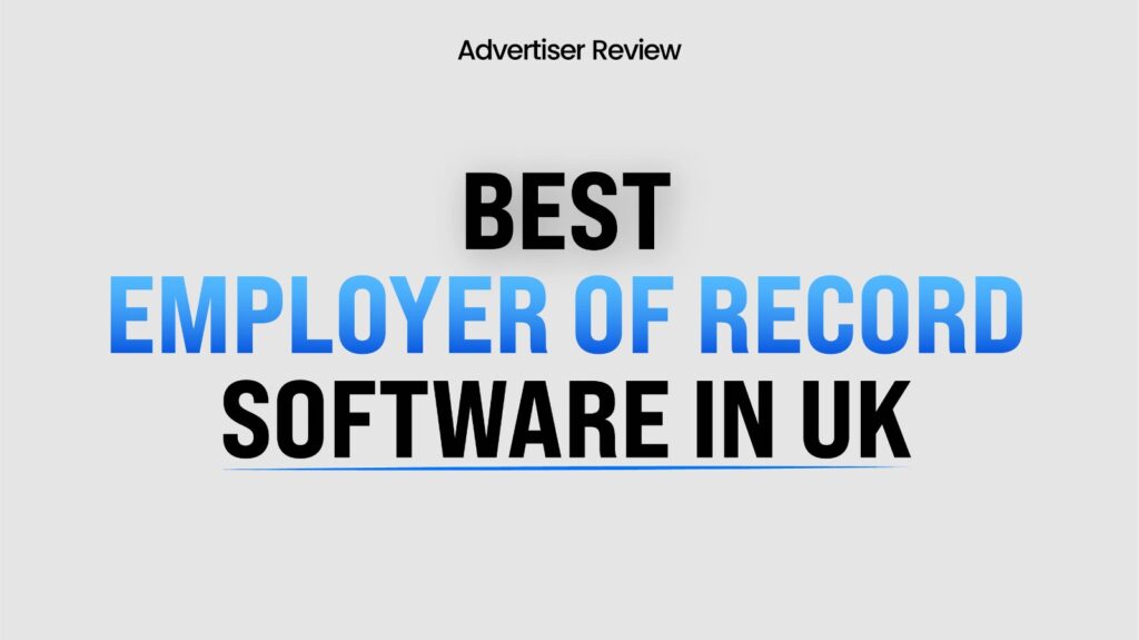 15 Best Employer of Record (EOR) Software in UK 2026