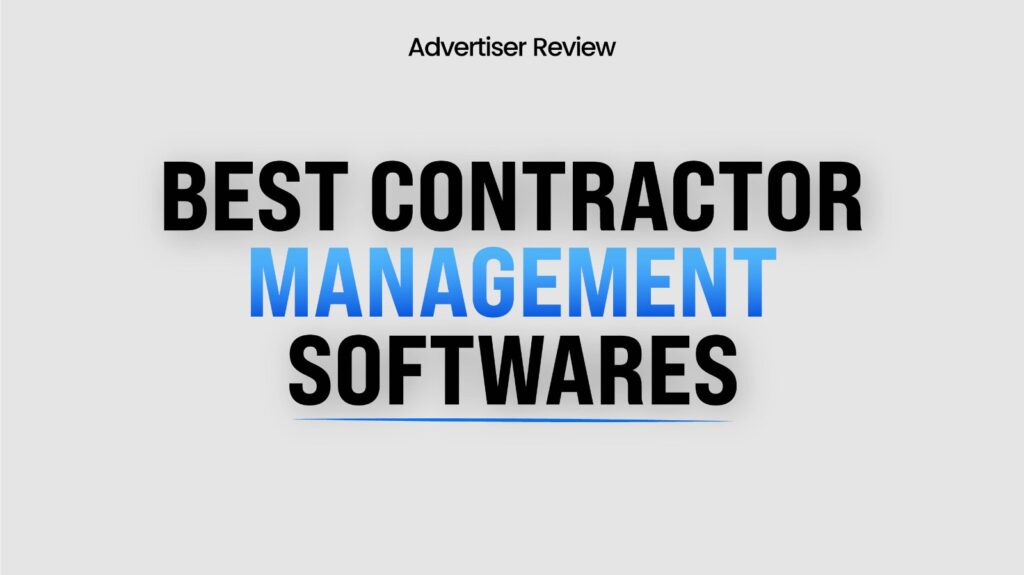 Best Contractor Management Software