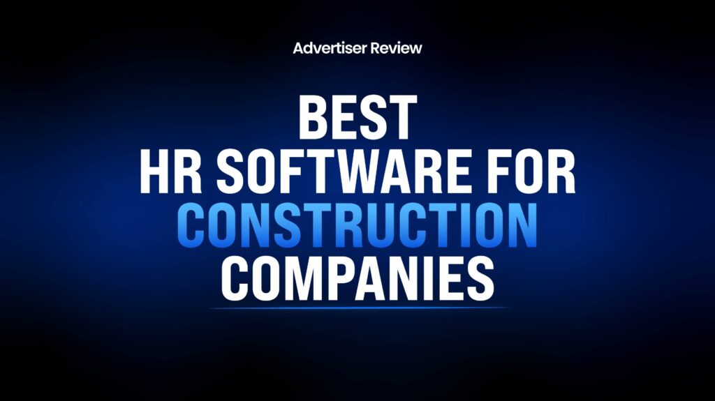 Best HR Software for Construction Companies