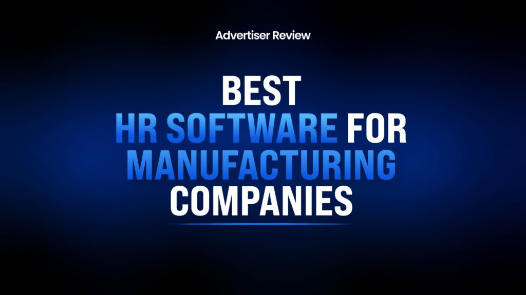 Best HR Software for Manufacturing Companies