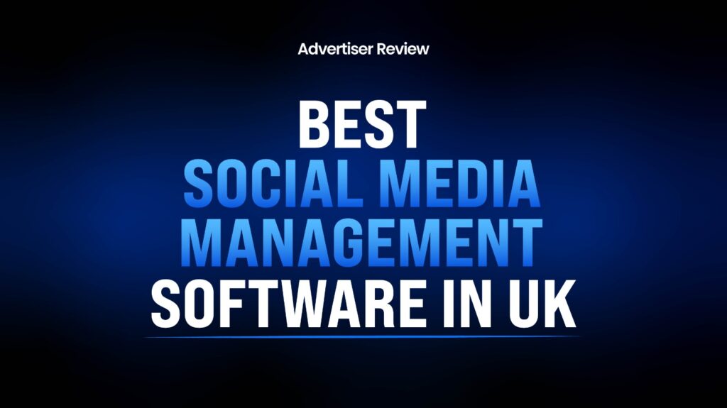 Best Social Media Management Software in UK